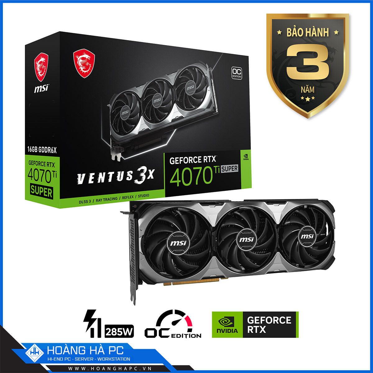VGA MSI RTX 4070 Ti SUPER 16G VENTUS 3X OC (16GB GDDR6X, 256-bit, HDMI +DP, 1x16-pin)